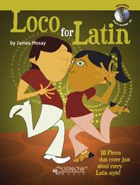 Loco for Latin - 10 Pieces that cover just about every Latin style! - pro trumpetu
